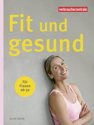 cover image of Fit und gesund für Frauen ab 50
